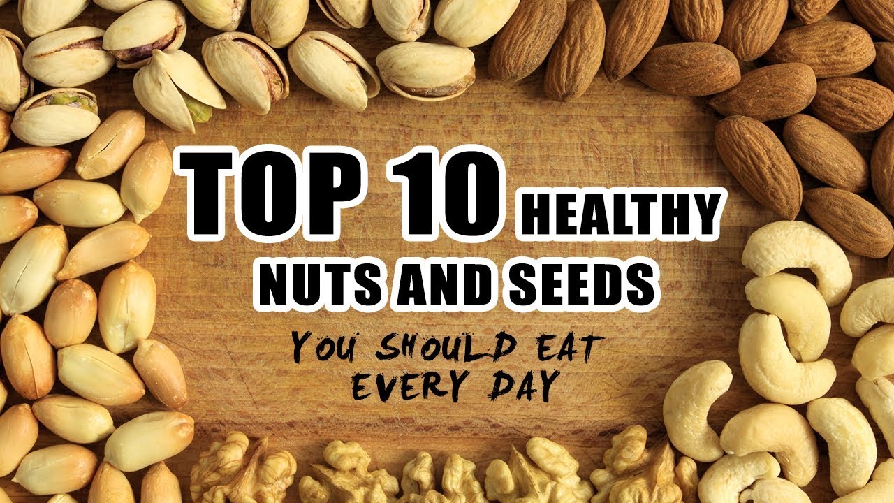 Healthy Nuts and Seeds You Should Eat Every Day | HealthyLifeStyle